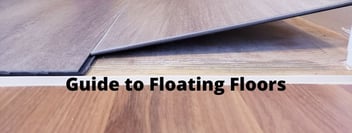 Your Guide to Floating Floors