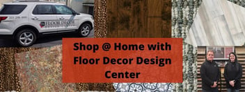 Try Shop at Home Services From Floor Decor Design Center