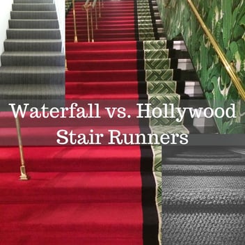 Waterfall vs. Hollywood Stair Runners